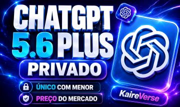 [PROMOÇÃO] CHATGPT 5.6 PLUS - PRIVADO/COMPARTILHADO + BRINDES