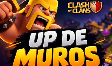 CLASH OF CLANS | UP DE MUROS | CV12 AO CV18