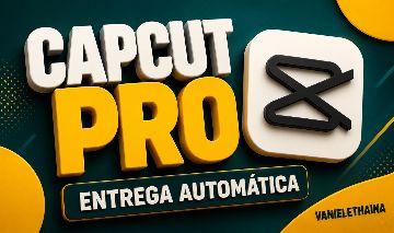 CAPCUT PRO ios, Android, PC | ACESSO PRIVADO | ENTREGA AUTOMÁTICA