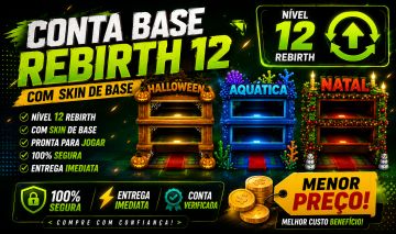 CONTAS REBIRTH 12 COM SKIN DE BASES ( MENOR PREÇO)