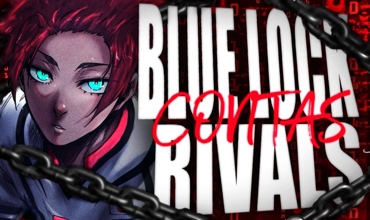 CONTAS BLUE LOCK RIVALS | ESCOLHA JÀ Promoção 33% | ENTREGA IMEDIATA