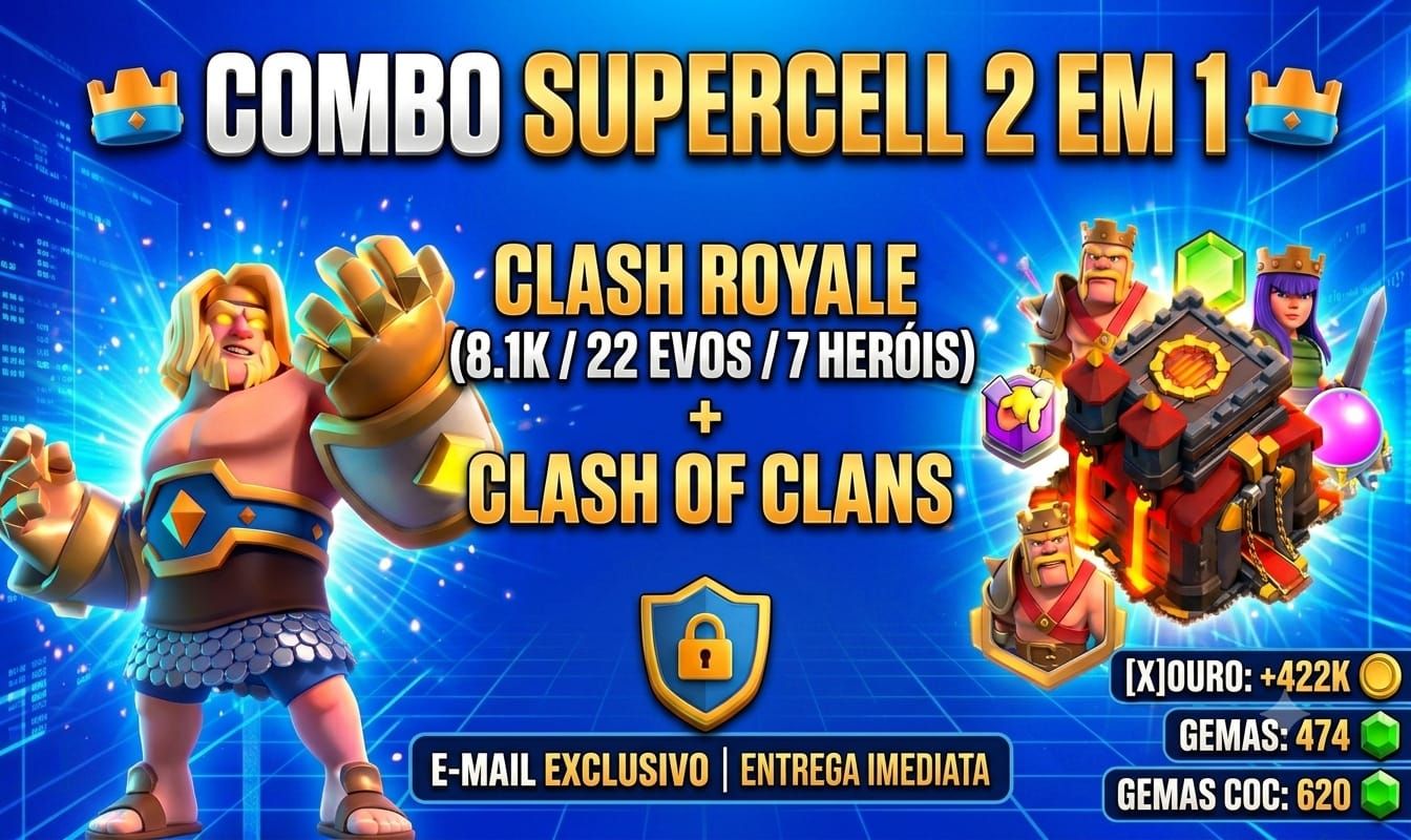 COMBO SUPERCELL 2 EM 1 | CLASH ROYALE 8.1K (22 EVOS / 7 HERÓIS) + COC CV10