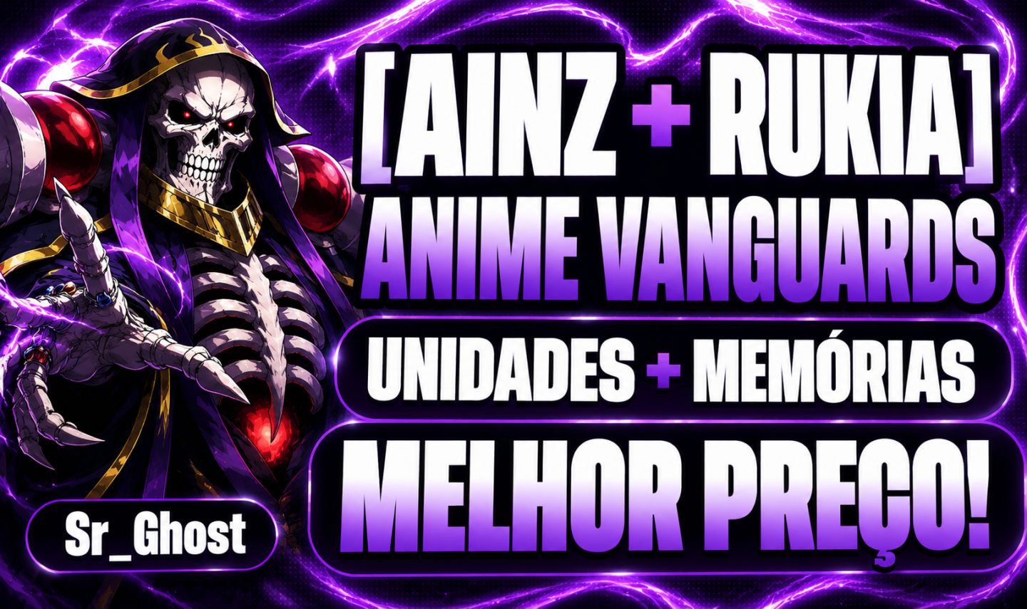[AINZ, RUKIA E STARRK] Anime Vanguards | Unidades e Memória | Menor Preço!