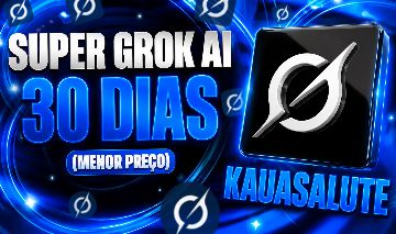 SUPER GROK | 1 MÊS PRIVADO SÓ SEU [ MAIS BARATO DO SITE ]