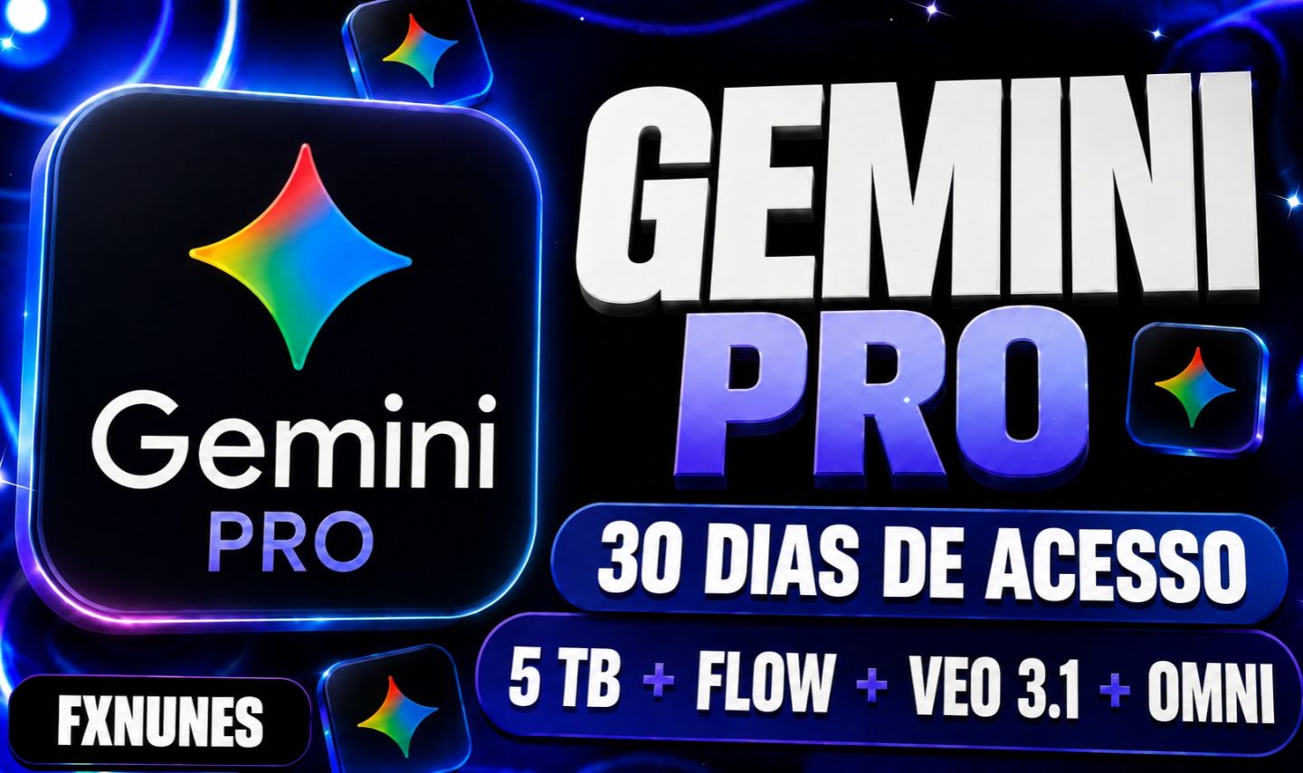 Gemini Pro + 5Tb + Veo 3.1 + Flow (No Seu E-mail) - 30 Dias | Entrega Automática