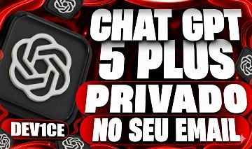 CHAT GPT 5.5 PLUS PRIVADO SEM LIMITE 30 DIAS + BRINDES [PROMOÇÃO]