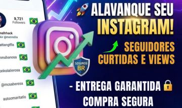 [MAIS BARATO DO SITE] SEGUIDORES INSTAGRAM - CURTIDAS E VIEWS