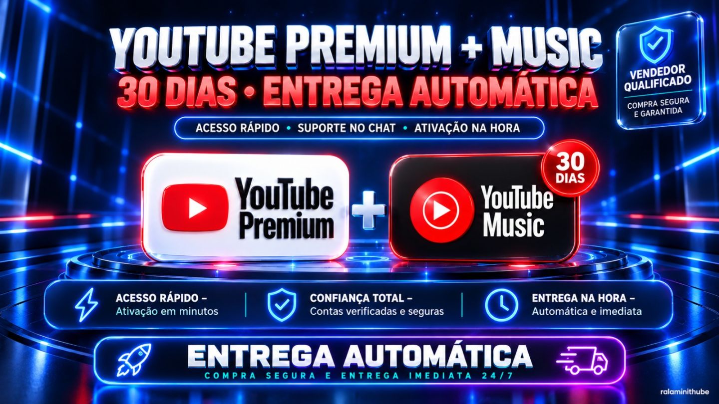 YOUTUBE PREMIUM + YOUTUBE MUSIC | 30 DIAS | ENTREGA AUTOMÁTICA
