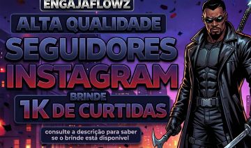 SEGUIDORES INSTAGRAM - SEGUIDORES BR - CURTIDAS- VIEWS STORY BR - VIEWS REELS
