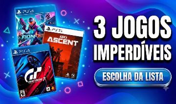 Leve 3 Jogos de PS4 e PS5 Monte Seu Combo Agora!