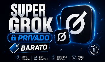 [MAIS BARATO] SUPER GROK PRIVADO | ACESSO PREMIUM 30 DIAS | RÁPIDO E SEGURO