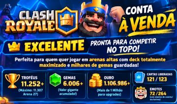 URGENTE | CLASH ROYALE 11.2K TROFÉUS | 6.000 GEMAS | DECK LVL 16 | 1.1M OURO