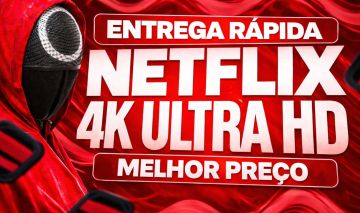 NETFLIX 4K ULTRA HD - ACESSO POR 30 DIAS + 1 TELA COM PIN | ENTREGA RÁPIDA
