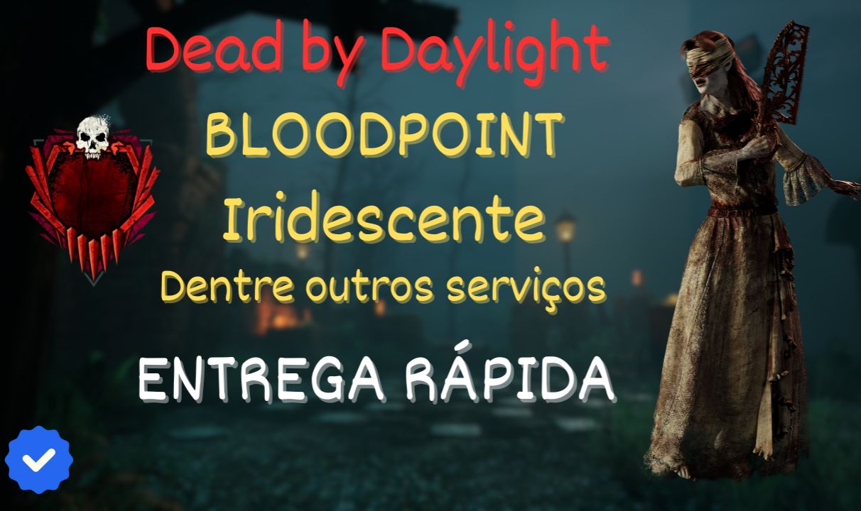 Serviços diversos de Dead By Daylight/DBD (STEAM). (Valores personalizados)