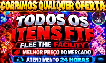 [90% OFF] FLEE THE FACILITY [FTF] - MENOR PREÇO - ATENDIMENTO 24 HORAS! TOPZERA!