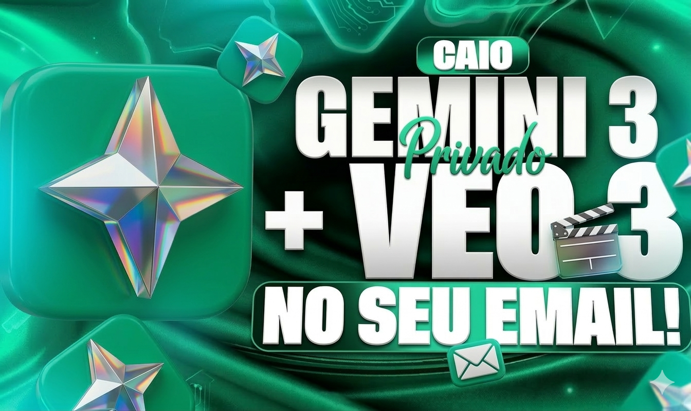 Gemini 3 Pro + 2TB + Veo 3.1 + Flow - 30 Dias ( No Seu Email )