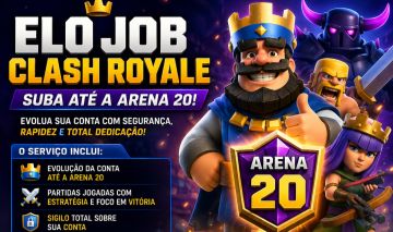 EloJob Clash Royale | Suba Até a Arena 20 com Segurança