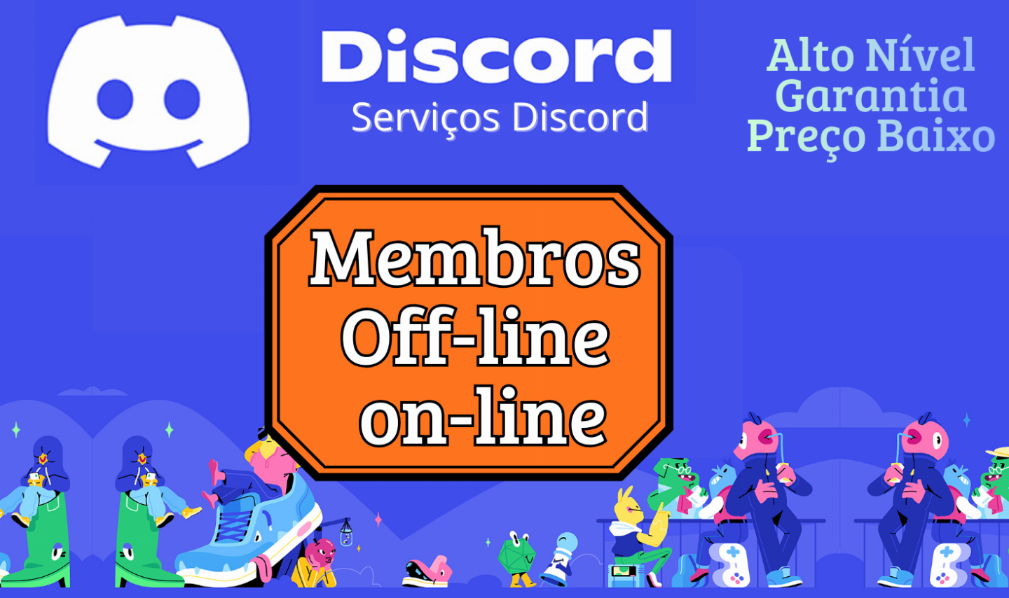 Membros Online e Off-line no DISCORD, preços que cabem no seu bolso!