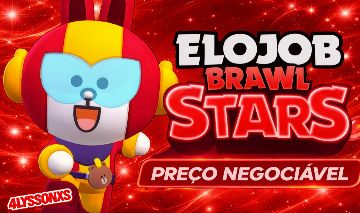 PROMOÇÃO!! ELOJOB - BRAWL STARS |UP TROFEU |PRESTÍGIO | RANKEADO E MAIS