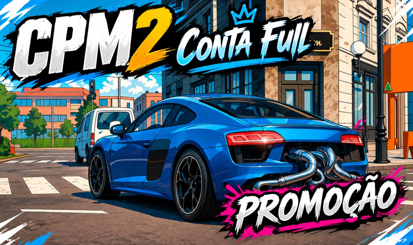 CPM2 - CONTA FULL [ÚLTIMA DISPONÍVEL]