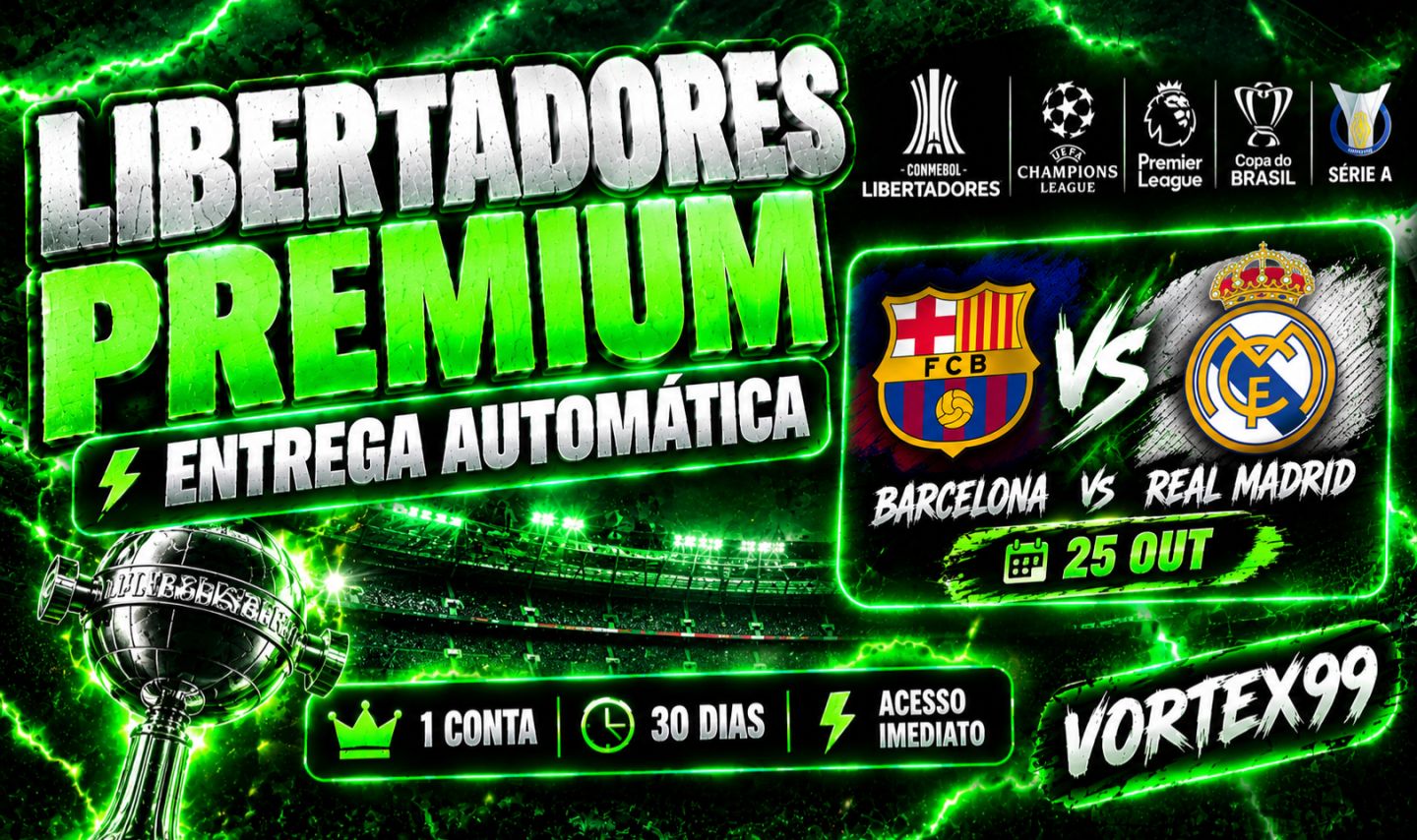 LIBERTADORES PREMIUM 4K+ PREMIER LEAGUE | 30 DIAS| 1 TELA ENTREGAR AUTOMÁTICA