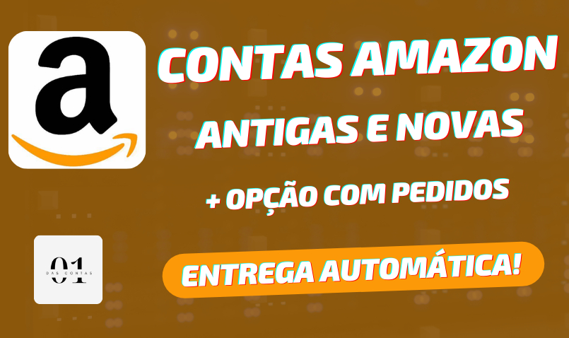 [PREMIUM] CONTAS AMAZON ANTIGAS E NOVAS | SEM/COM PEDIDOS | IP BRASIL/USA/MIX