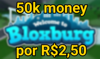 50k dinheiro verde do bloxburg