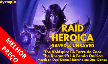 Raid WoW Heroica - The Voidspire | The Dreamrift | March on QuelDanas