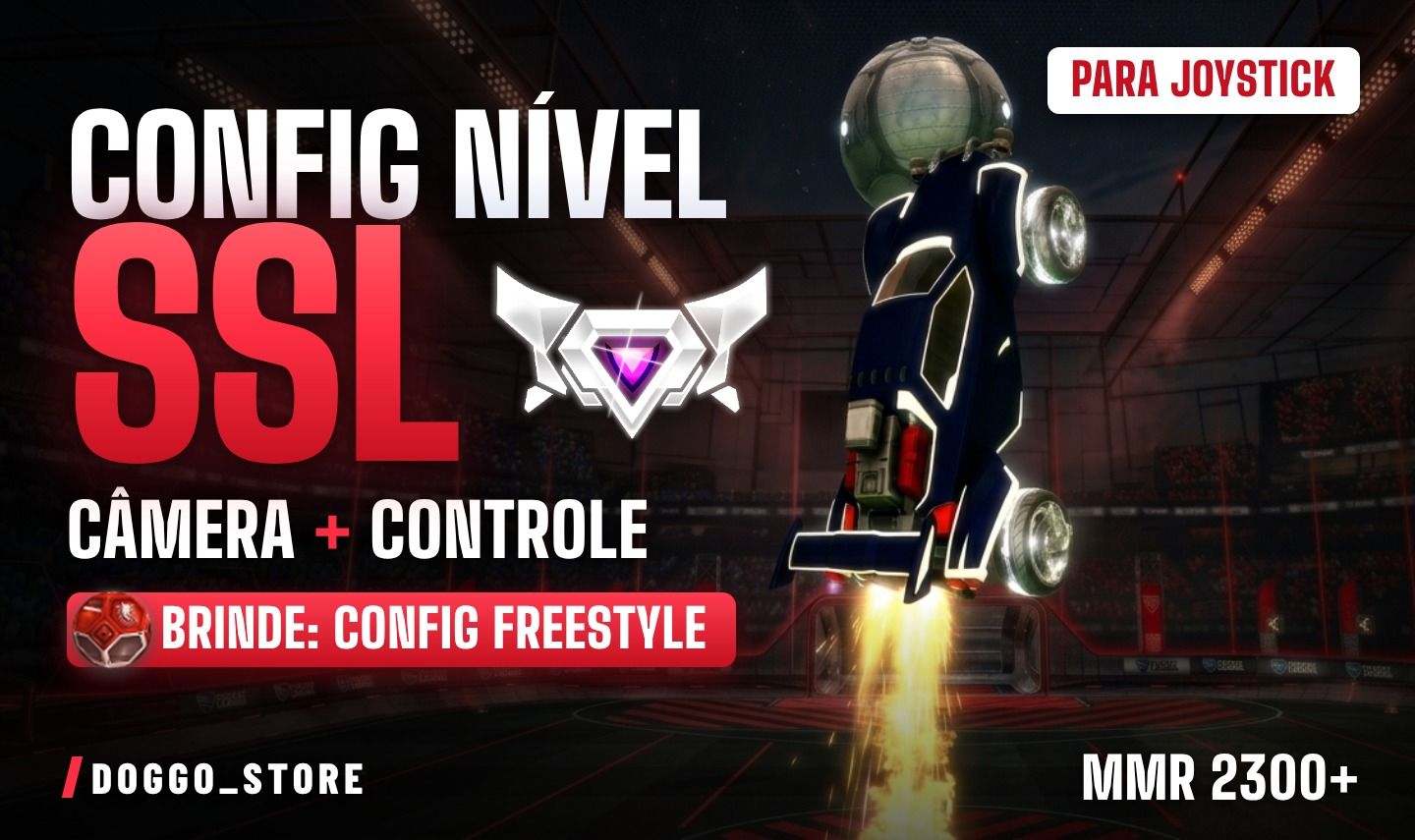 Config Nível SSL Rocket League | Câmera + Controles | Brinde: Config Freestyle