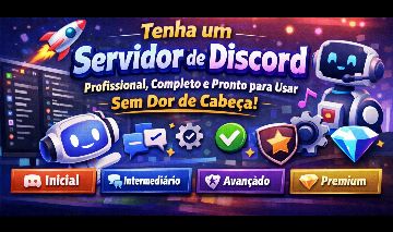 Criação de Servidores Discord Profissionais