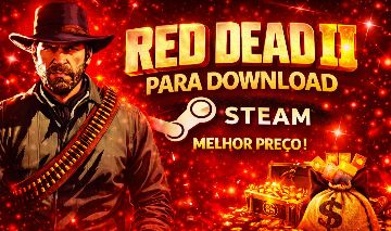 [PROMOÇÃO] RED DEAD II PARA DOWNLOAD || STEAM || SUPORTE 24 HORAS