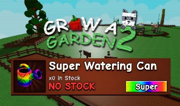 [ Promoção ] Super Watering | Grow A Garden 2