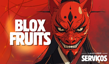 SERVIÇOS BLOX FRUITS (NÃO É CONTA)