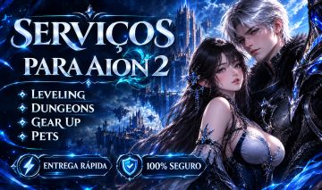 AION 2 / SERVIÇOS / LEVELING / MASMORRAS / STRONGHOLDS / SHUGO/ SIDES / PENAS