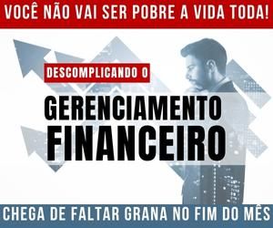 Descomplicando o Gerenciamento Financeiro