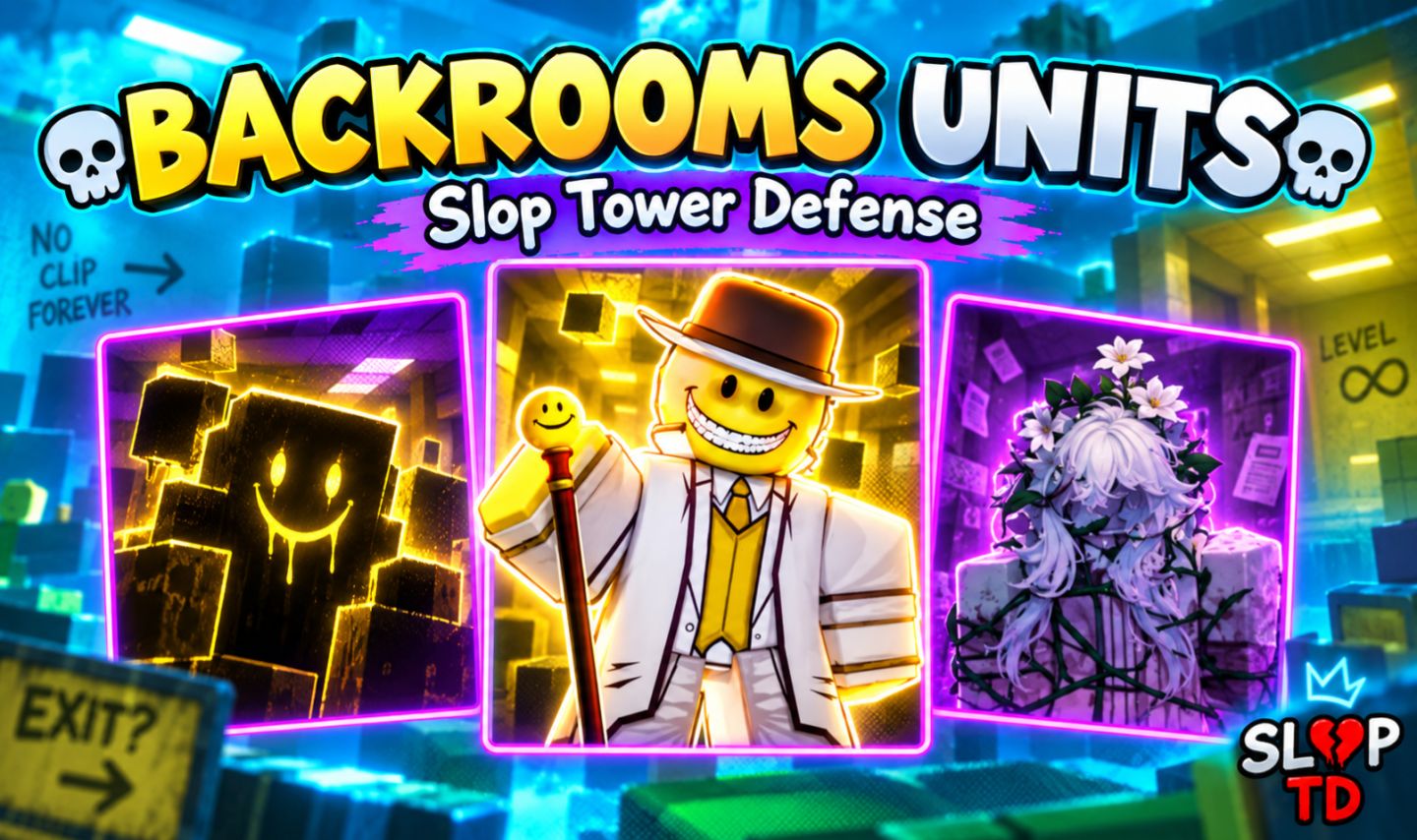 BACKROOMS | SLOP TOWER DEFENSE - UNIDADES CELESTIAIS E MITICAS