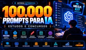 100.000 Prompts IA para Estudos e Concursos + 200 Agentes | ENEM