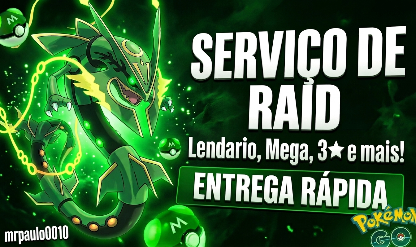 SERVIÇO DE RAIDS [PROMOÇÃO] VAGA PRO MEGA FINALE COM MEWTWO ARMORED - POKEMON GO