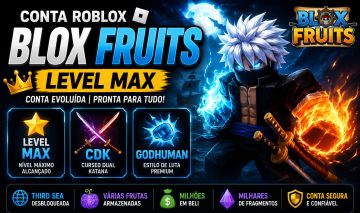 CONTA BLOX FRUITS LEVEL MAX | CDK + GODHUMAN | THIRD SEA | CONTA EVOLUÍDA
