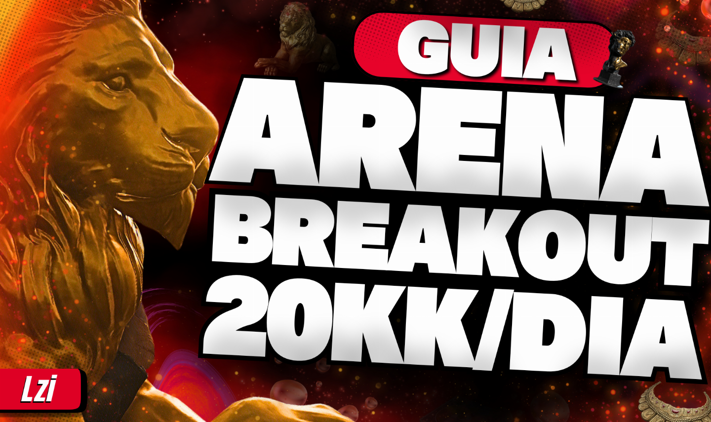 ARENA BREAKOUT - O SEGREDO PARA ACUMULAR RIQUEZA 20kk dia