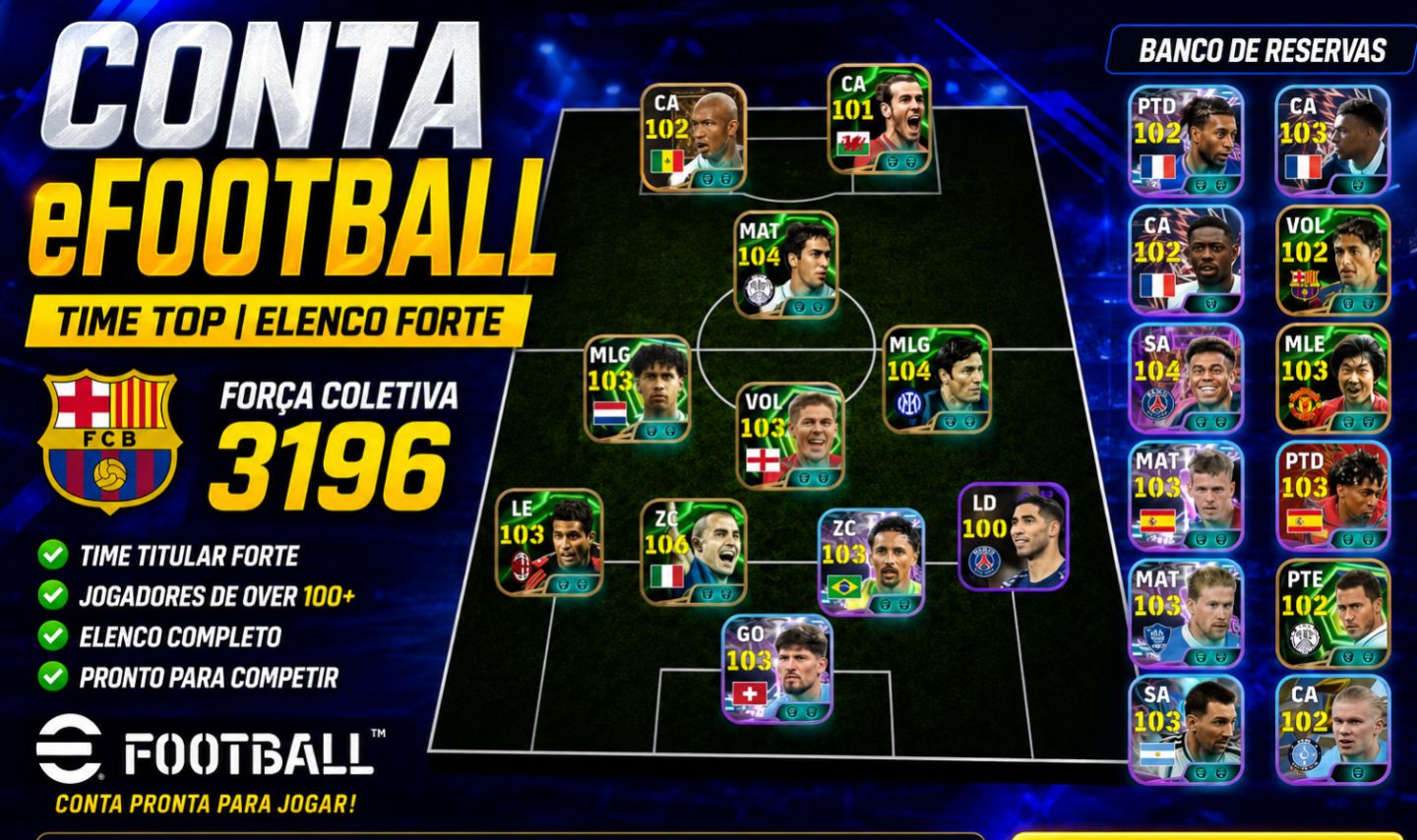 CONTA eFOOTBALL TOP | TIME FORTE + ÓTIMOS JOGADORES