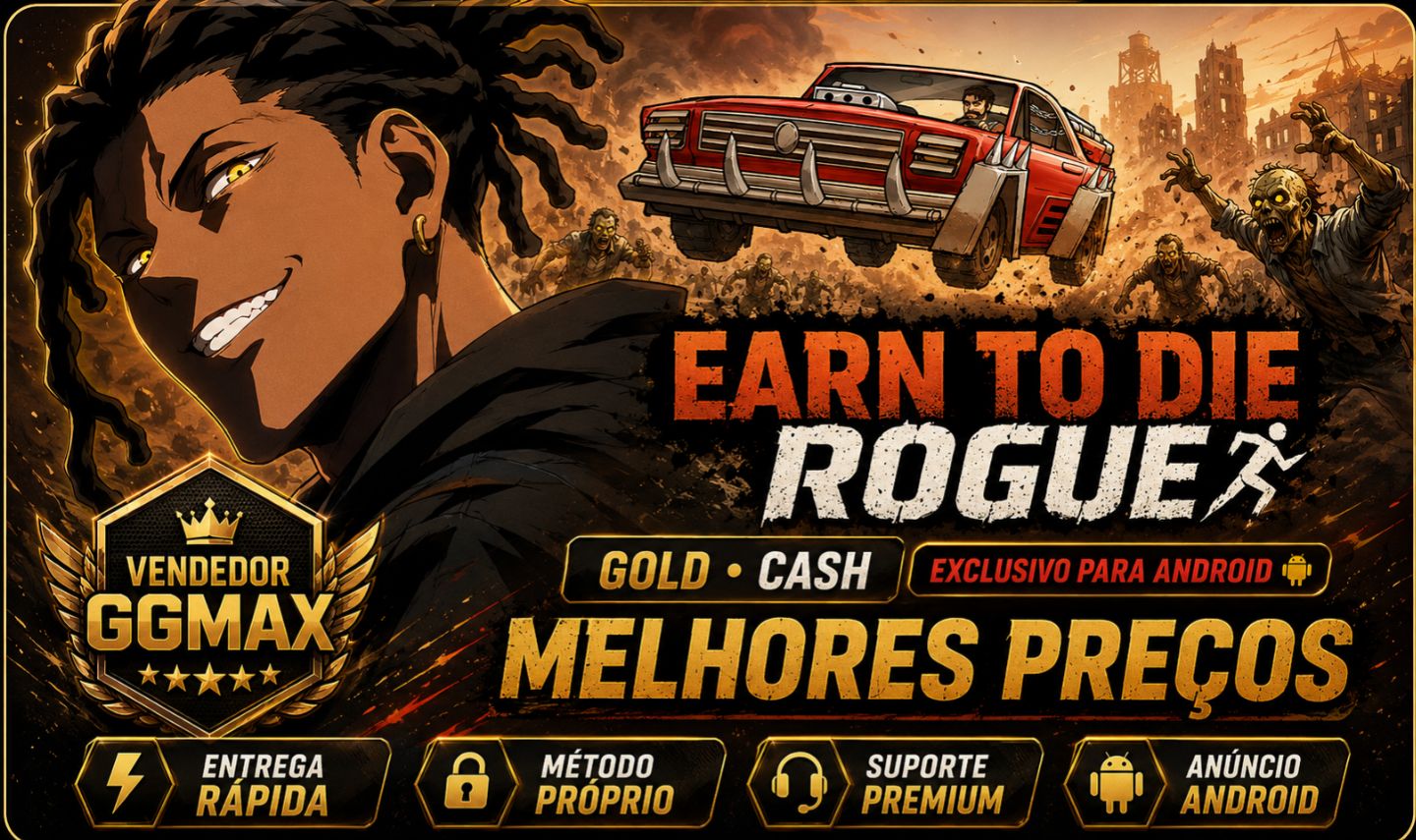EARN TO DIE - ROGUE | GOLD + CASH | UP RÁPIDO | ANDROID APENAS