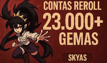 23000+ TEONITAS | SKULLGIRLS | CONTAS REROLL