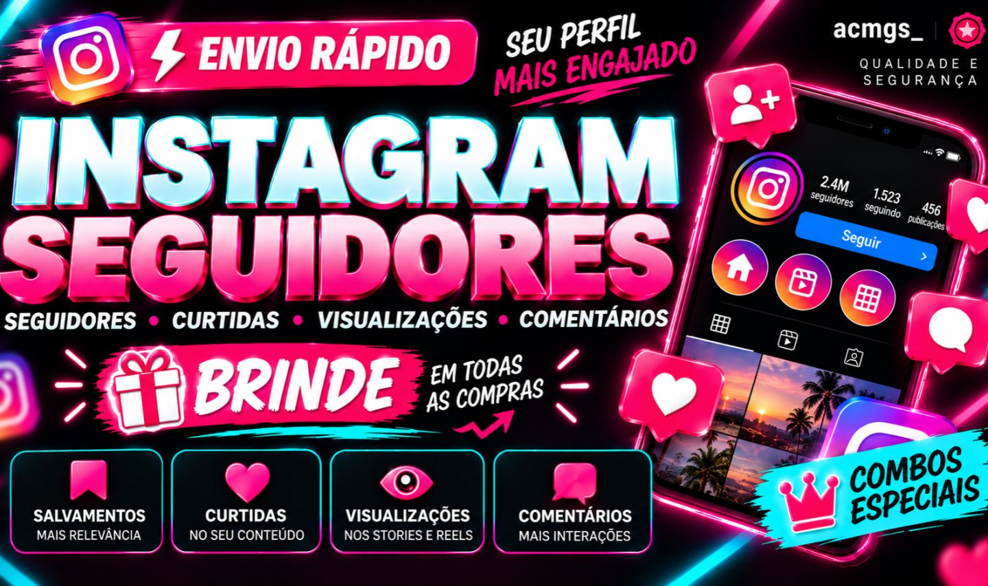 [ENVIO RÁPIDO + BRINDE] INSTAGRAM | SEGUIDORES, COMENTÁRIOS, CURTIDAS E MAIS
