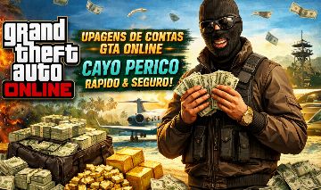 UPAGENS DE CONTAS GTA ONLINE, ATRAVÉS DO GOLPE CAYO PÉRICO PC