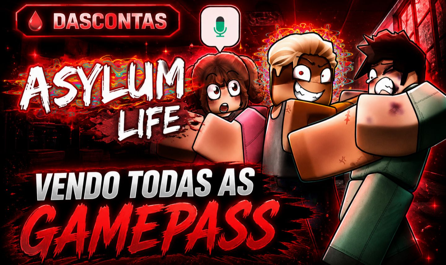 ASYLUM LIFE/VIDA NO ASILO/TODAS AS GAMEPASS/ROBLOX/50% OFF EM TUDO