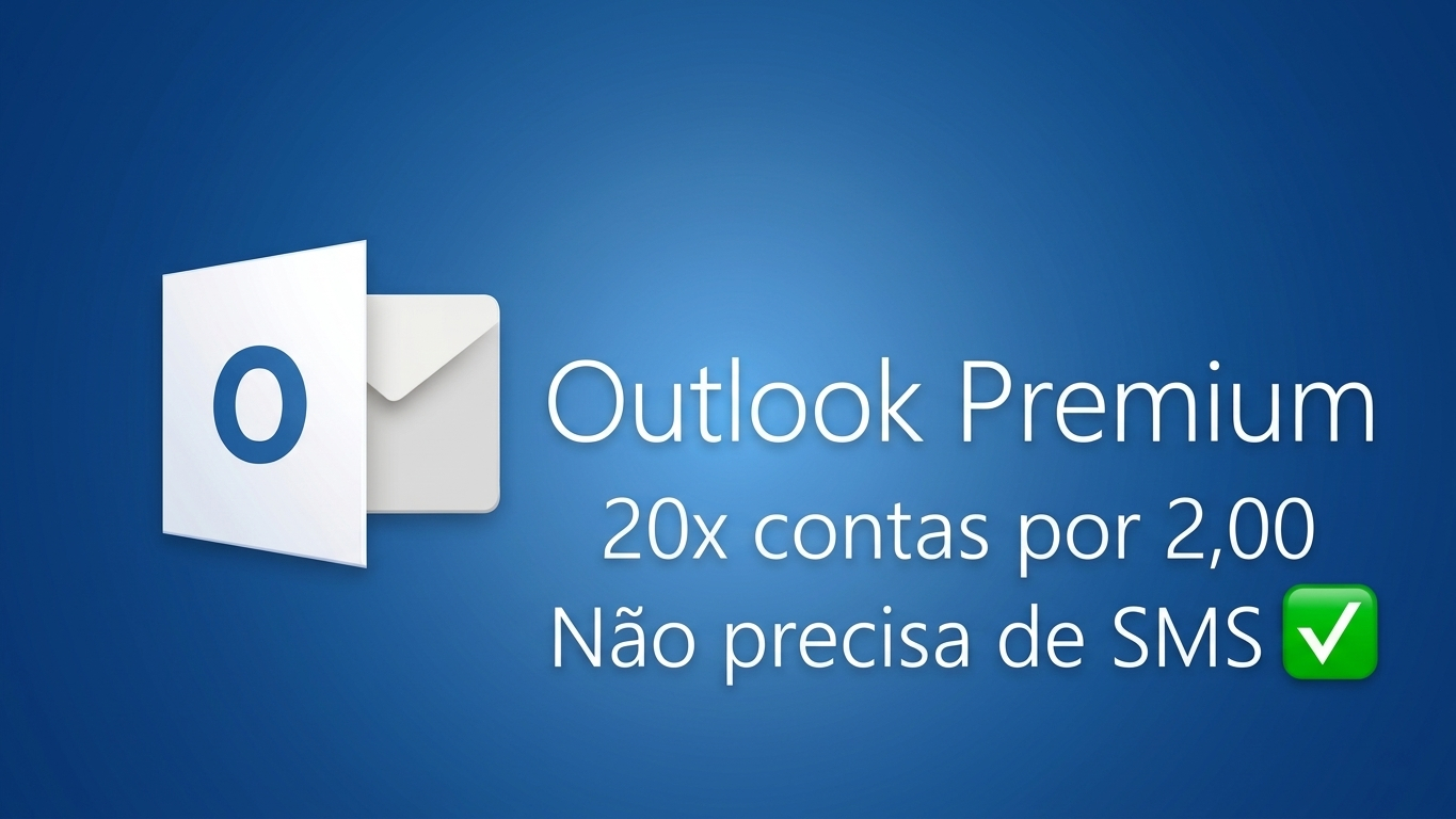 20x CONTAS EMAIL OUTLOOK/HOTMAIL PREMIUM ENTREGA AUTOMÁTICA (NÃO PRECISA DE SMS)