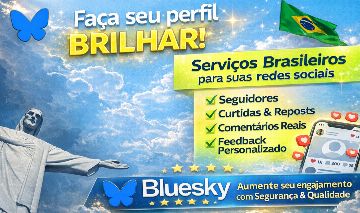 BlueSky seguidores brasileiros, curtidas, reposts, comentários personalizados .