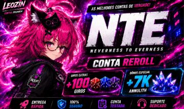 NTE [PROMOÇÃO] Neverness to Everness | Contas SSR TOP Tier + Recursos+ reroll