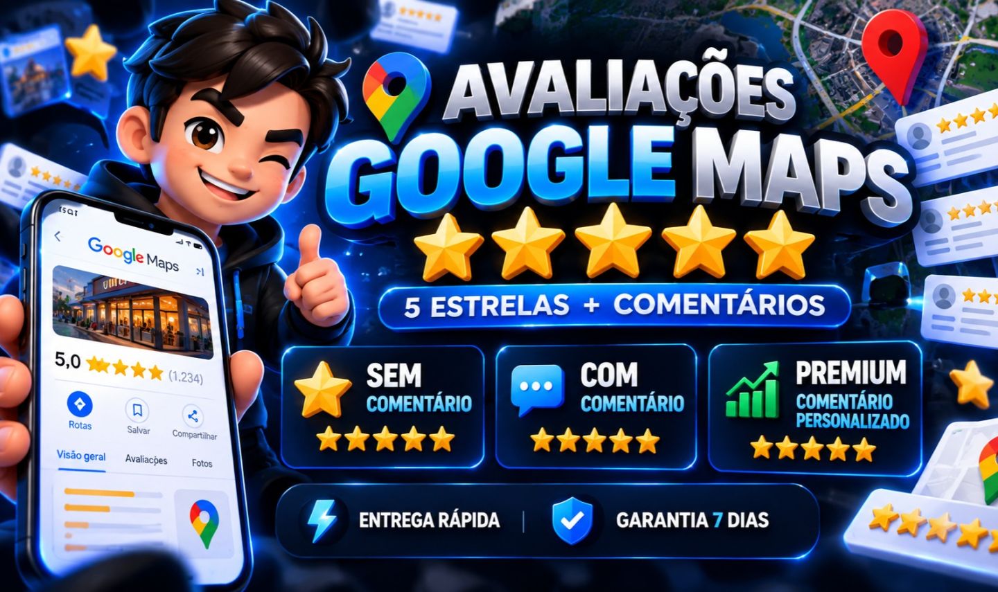 AVALIAÇÕES GOOGLE 5 ESTRELAS | COMENTÁRIOS PERSONALIZADOS | GOOGLE MEU NEGÓCIO